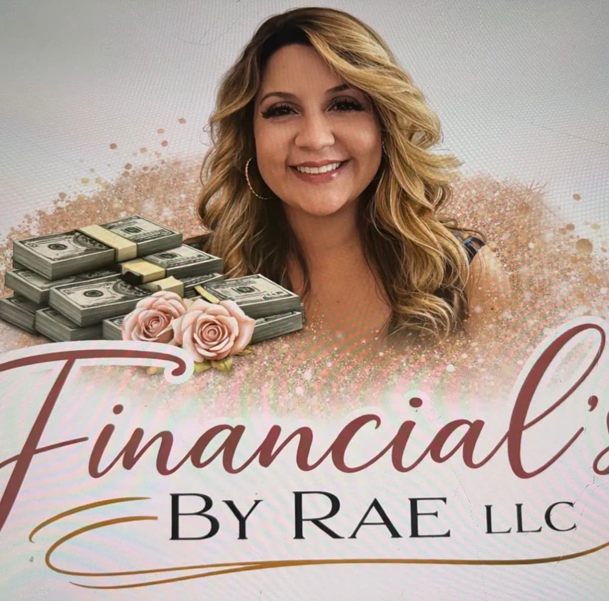 Smiling blonde woman with stacks of cash and roses for Financial's BY RAE LLC.